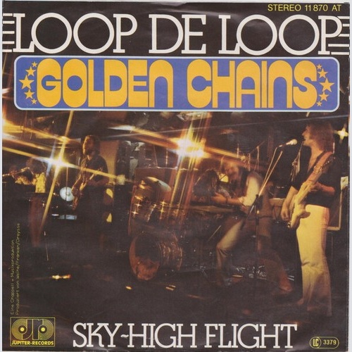 Golden Chains - Loop De Loop / Sky-High Flight (7", Single)