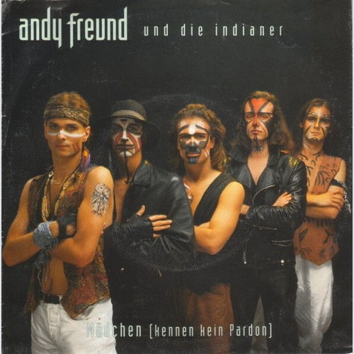 Andy Freund Und Die Indianer - Mädchen (Kennen Kein Pardon) (7", Single)