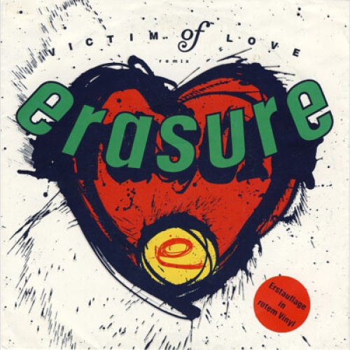 Erasure - Victim Of Love (Remix) (7", Single, Red)