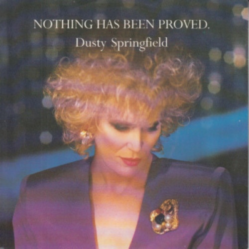 Dusty Springfield - Nothing Has Been Proved (7", Single)