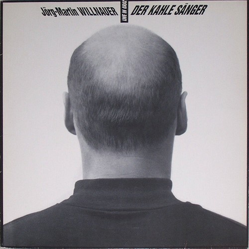 Jörg-Martin Willnauer - Der Kahle Sänger (LP, Album)