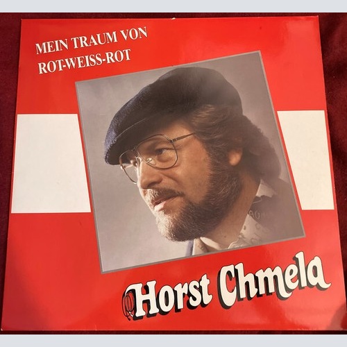 Horst Chmela - Mein Traum Von Rot-Weiss-Rot (LP)
