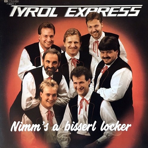 Tyrol Express - Nimm's a bisserl locker (LP, Album)