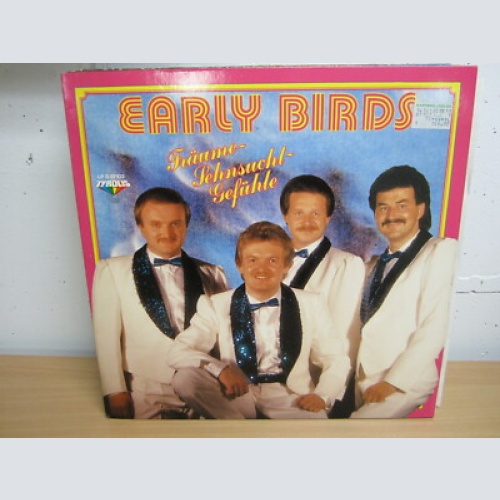 LP / Early Birds ?– Träume - Sehnsucht - Gefühle / Tyrol REC. / AUSTRIA / RAR /