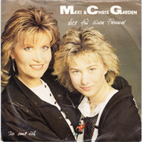 Maxi & Chris Garden - Lied Für Einen Freund (7", Single)