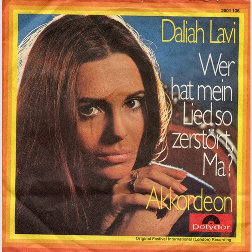 Daliah Lavi - Wer Hat Mein Lied So Zerstört, Ma? (7", Single)