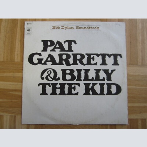 LP /  Bob Dylan ?– Pat Garrett & Billy The Kid / YUGO    PRESS / RAR /  1982 /