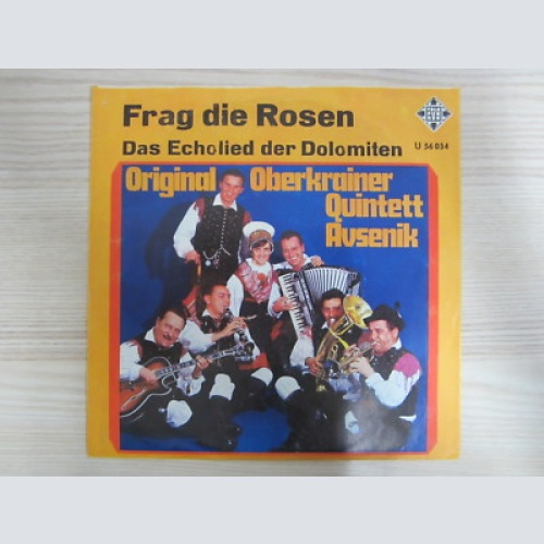 Single /  Das Original Oberkrainer Quintett Avsenik ?– Frag Die Rosen / RARITÄT