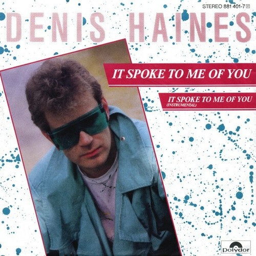 Denis Haines - It Spoke To Me Of You (7", Single)