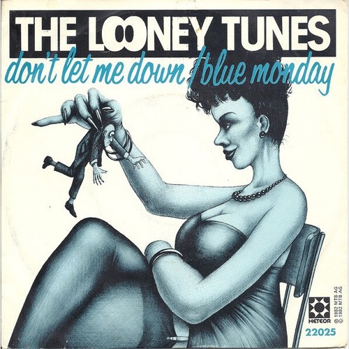 The Looney Tunes (2) - Don't Let Me Down / Blue Monday (7", Single)