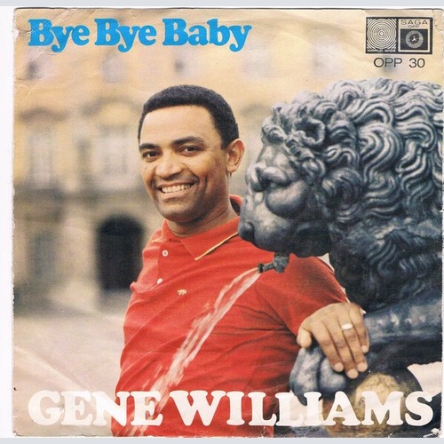 Gene Williams (5) - Bye Bye Baby (7", Single)