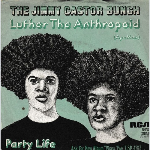 The Jimmy Castor Bunch - Luther The Anthropoid (Ape Man) (7", Single, Promo)