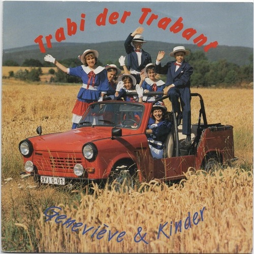 Geneviève & Kinder - Trabi Der Trabant (7")
