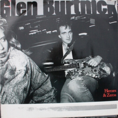 Glen Burtnick - Heroes & Zeros (LP, Album)