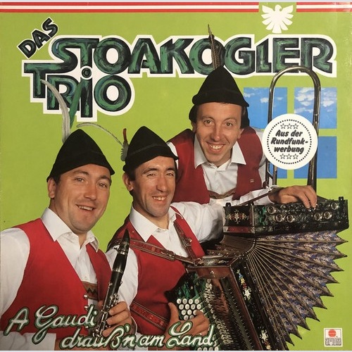 Stoakogler Trio - A Gaudi Drauß'n Am Land (LP, Album)