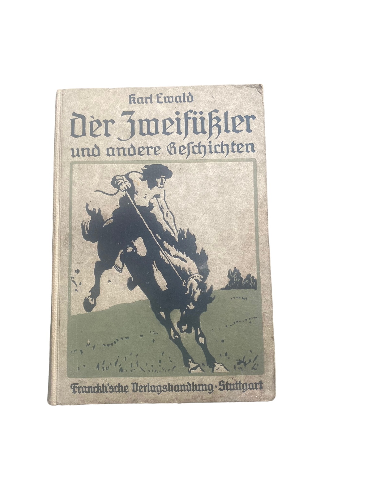 4577 Carl Ewald DER ZWEIFÜSSLER UND ANDER GESCHICHTEN AUS DER NATUR. NATURGESCH