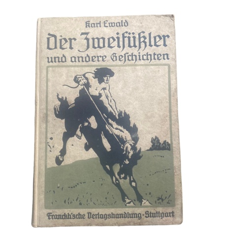 4577 Carl Ewald DER ZWEIFÜSSLER UND ANDER GESCHICHTEN AUS DER NATUR. NATURGESCH