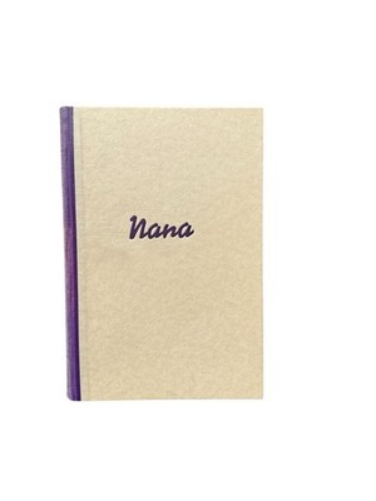 Nana Das unvergängliche Werk des berühmten französischen Dichters in vollständig