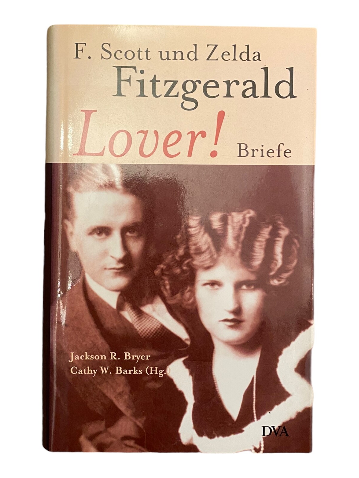935 F. Scott Fitzgerald LOVER! Briefe HC LIEBESGESCHICHTE