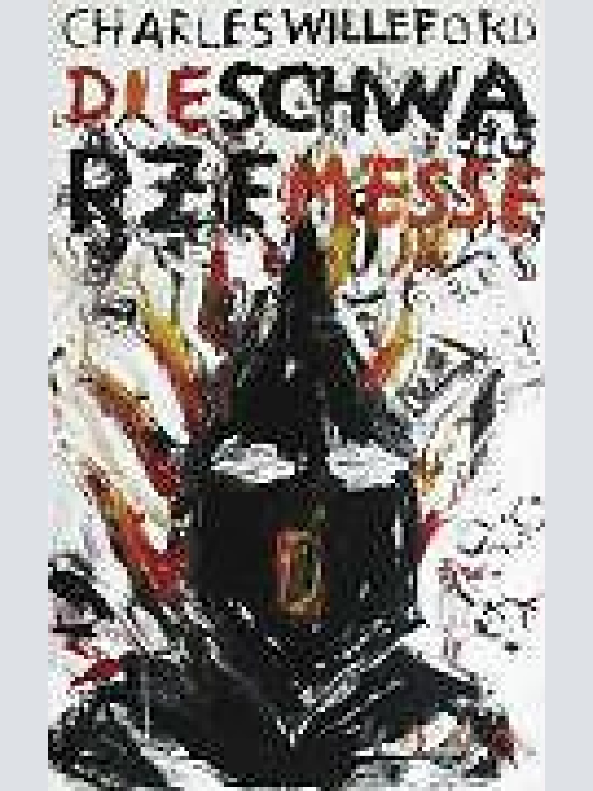 1019 Charles Willeford DIE SCHWARZE MESSE PUR NOIR GROTESKE