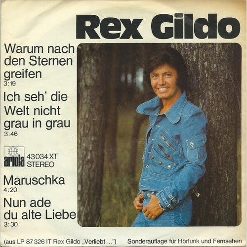 Rex Gildo - Warum Nach Den Sternen Greifen (7")