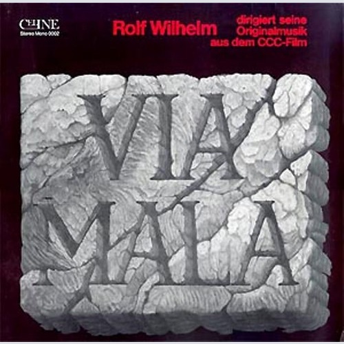 Rolf Wilhelm - Via Mala / Die Nibelungen (LP, Album)