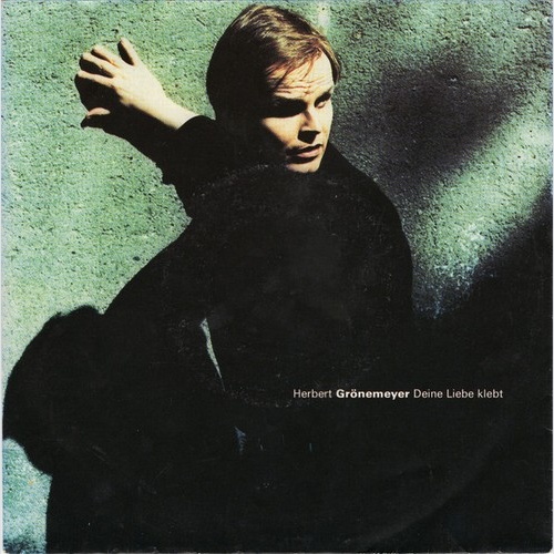 Herbert Grönemeyer - Deine Liebe Klebt (7", Single)