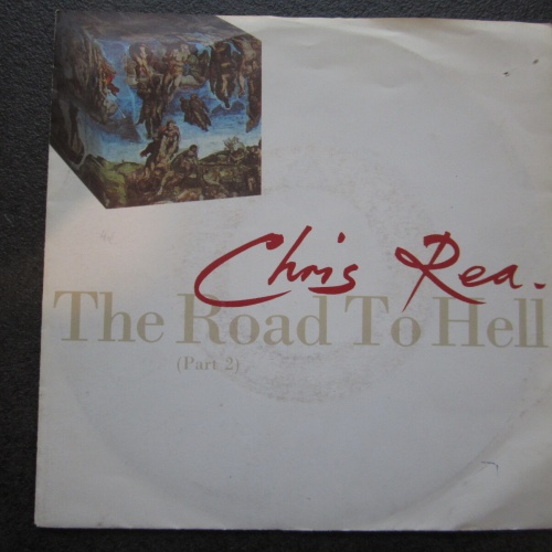 Single / Chris Rea – The Road To Hell (Part 2) / DE PRESS /