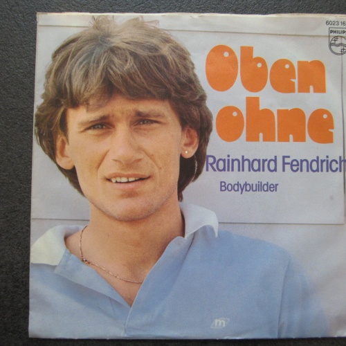 Single /  Rainhard Fendrich – Oben Ohne     / AUT PRESS /