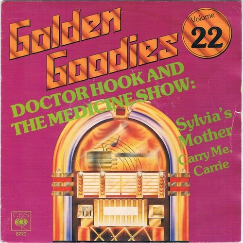 Doctor Hook And The Medicine Show* - Sylvia's Mother / Carry Me, Carrie (7")