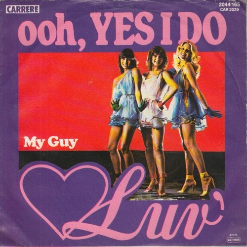 Luv' - Ooh, Yes I Do (7", Single)