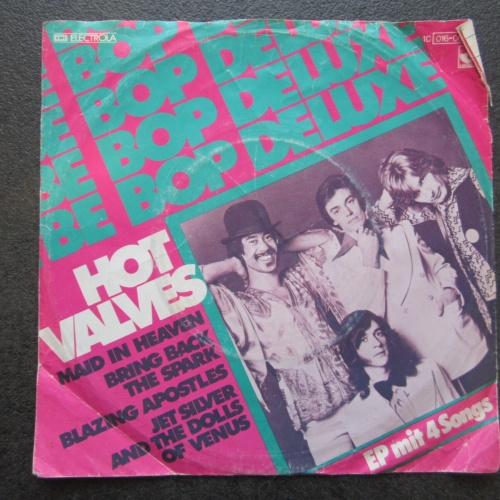Single /  Be Bop Deluxe – Hot Valves   /  DE PRESS /