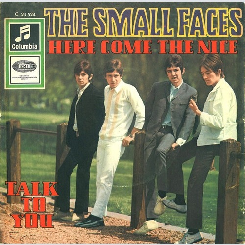 Small Faces - Here Come The Nice / Talk To You (7", Single)
