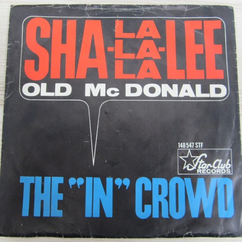 Single /  The "In" Crowd ?– Sha-La-La-La-Lee   / BEAT - STAR-CLUB RECORDS /  RAR