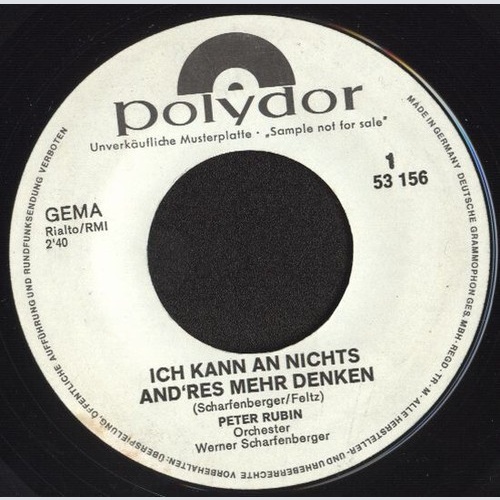 Peter Rubin - Ich Kann An Nichts Anderes Denken (7", Single, Promo)