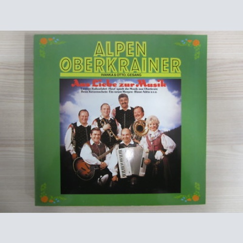 LP / Alpenoberkrainer ?– Aus Liebe Zur Musik / VM REC / AUSTRIA / RARITÄT /