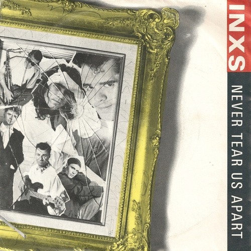 INXS - Never Tear Us Apart (7", Single)
