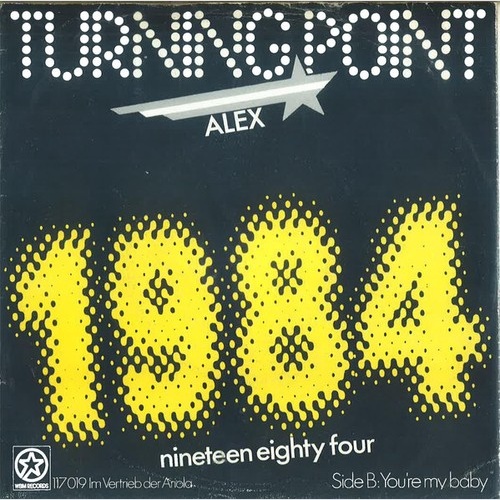 Turning Point (4) - 1984 Nineteen Eighty Four (7", Single)