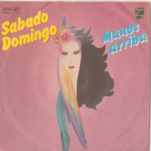 Sabado Domingo - Manos Arriba (7", Single)