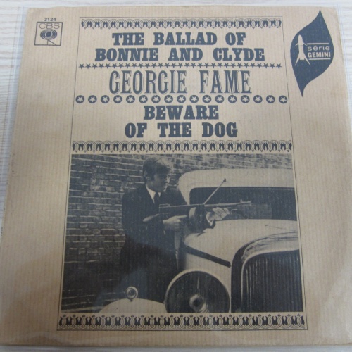 Single / Georgie Fame ?– The Ballad Of Bonnie And Clyde  /  1968 / FRAN PRESS /
