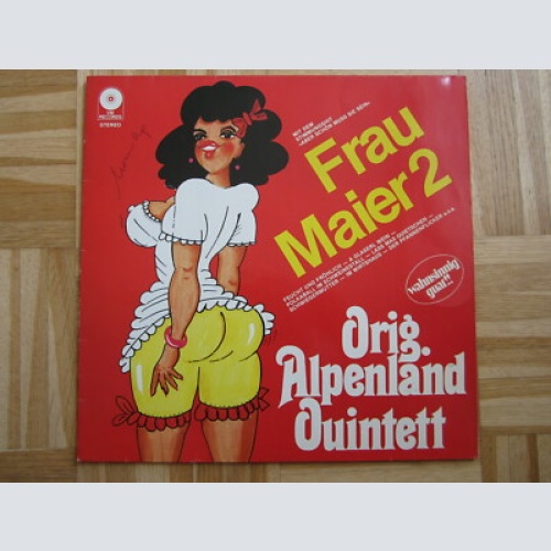 LP / ORIG. ALPENLAND QUINTETT - FRAU MAIER 2   / VM RECORDS AUSTRIA / RARITÄT /