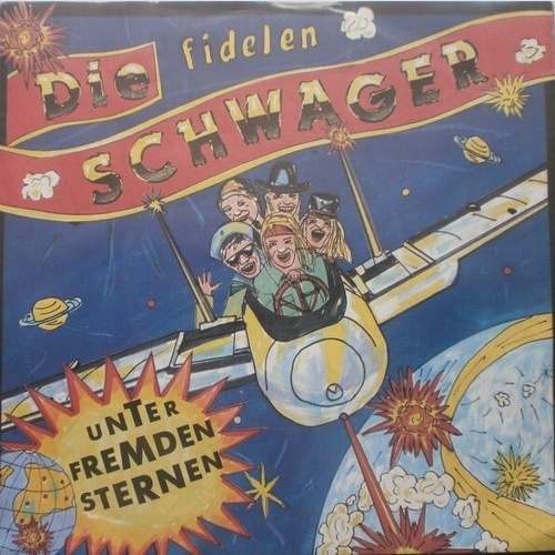 Die Fidelen Schwager - Unter Fremden Sternen  (7", Single)