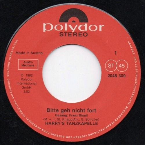 Harry's Tanzkapelle - Bitte Geh Nicht Fort (7", Single)