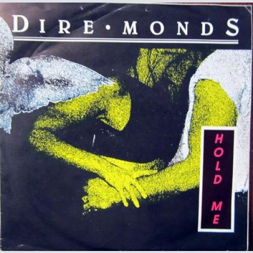 Single / DIRE MONDS - Hold Me  /