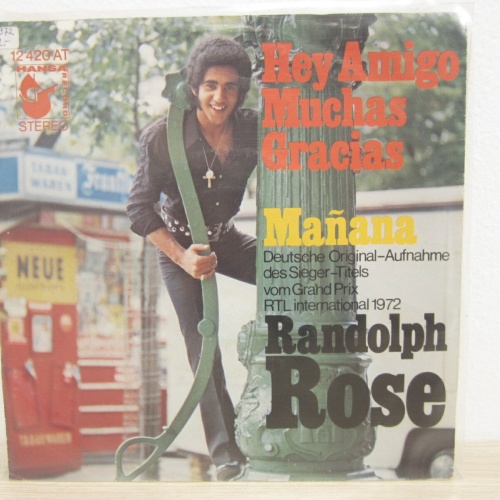 Single /  Randolph Rose ?– Hey Amigo Muchas Gracias    / DE  PRESS / RAR /