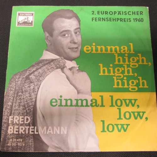 Single /  Fred Bertelmann ‎– Einmal High, High, High   / DE PRESS-RAR /
