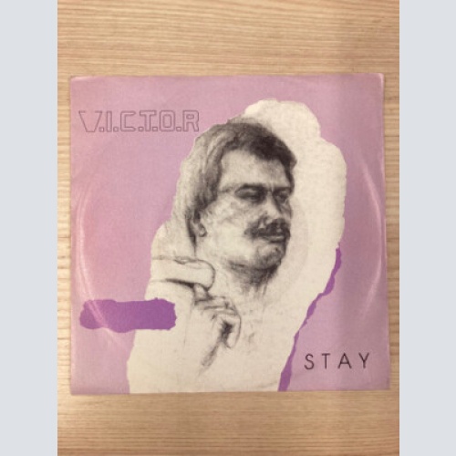 V.I.C.T.O.R. - Stay (7", Single)