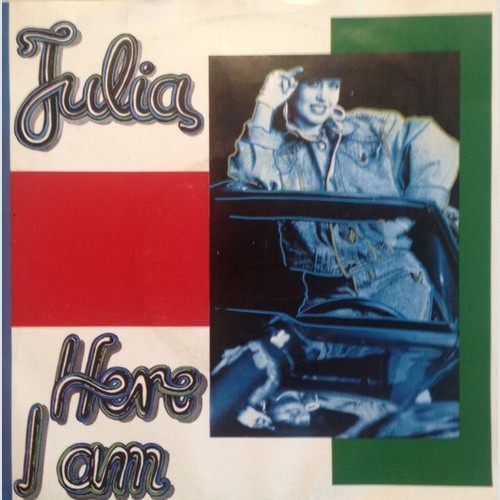 Julia (86) - Here I Am (7")