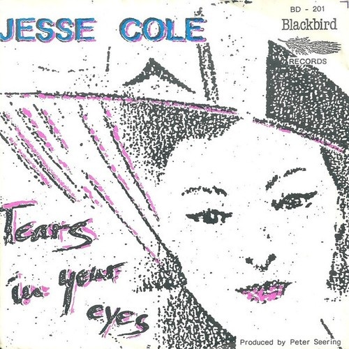 Jesse Cole - Tears In Your Eyes (7")