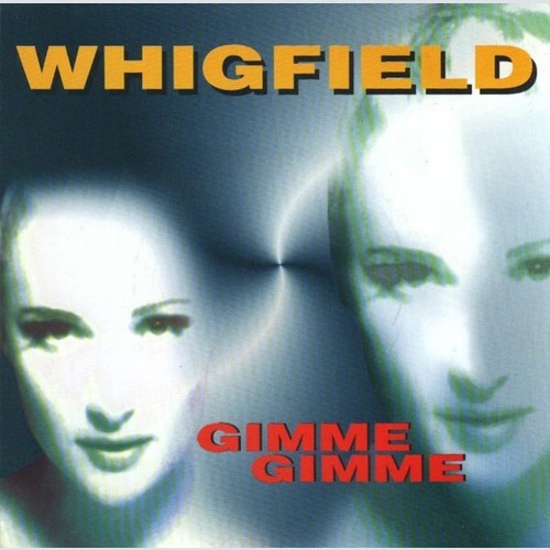 Whigfield - Gimme Gimme (7", Single)